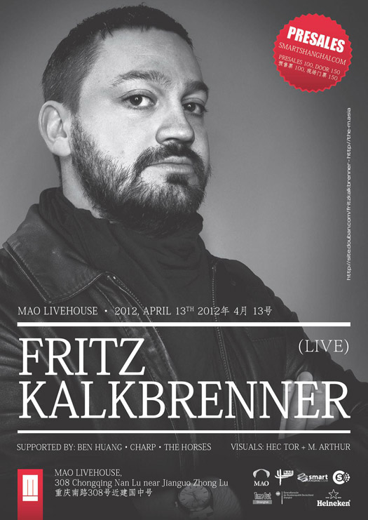 Buy Tickets for The M pres. Fritz Kalkbrenner LIVE in Shanghai SmartTicket.cn by SmartShanghai Buy Tickets for The M pres. Fritz Kalkbrenner LIVE in Shanghai SmartTicket.cn by SmartShanghai