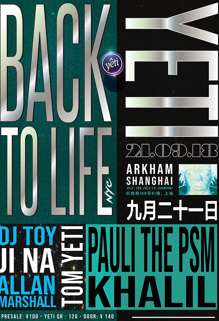 Buy Tickets For Yeti Out X Back To Life Nyc In Shanghai